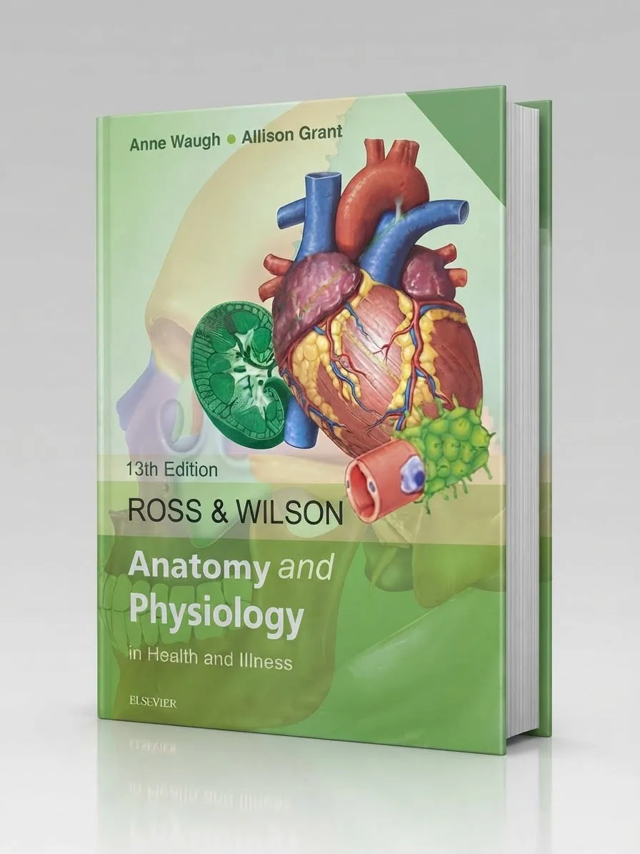 Ross & Wilson Anatomy and Physiology